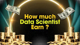 Data Scientist Salary | How much Data Scientist Earn | Logicmojo  Data science