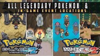 Pokemon Black 2 & White 2 - All Legendary Pokemon Location & In-Game Event (NO MASTER BALL USED)