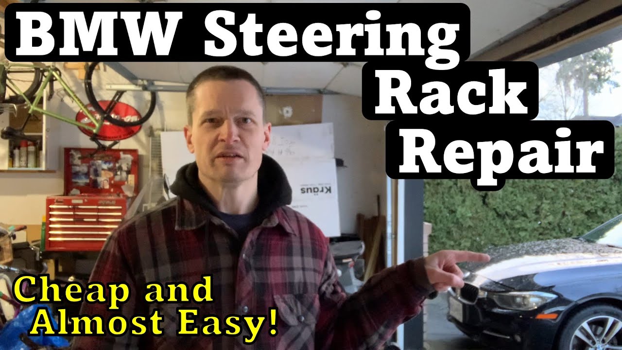 BMW Steering Rack Repair Cheap and Almost Easy! YouTube