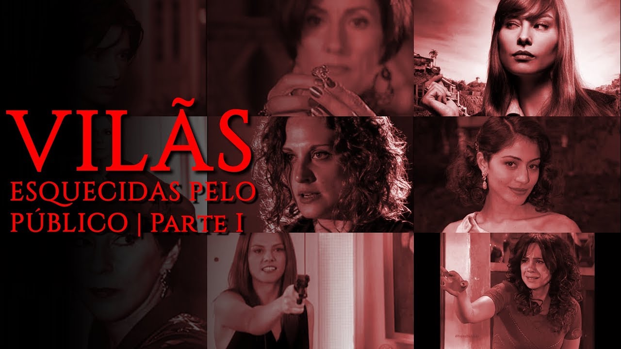 VILÃS ESQUECIDAS PELO PÚBLICO #1