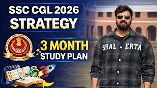 SSC CGL 2026 Strategy  | 3 Month Study Plan for Beginners | Zero to Selection