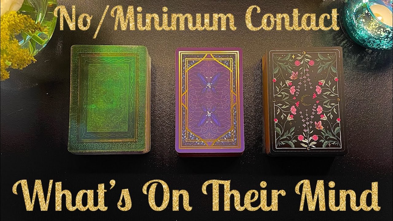 🤐🫣No/Minimum Contact🥸😮 What’s On Their Mind #tarot #tarotreading