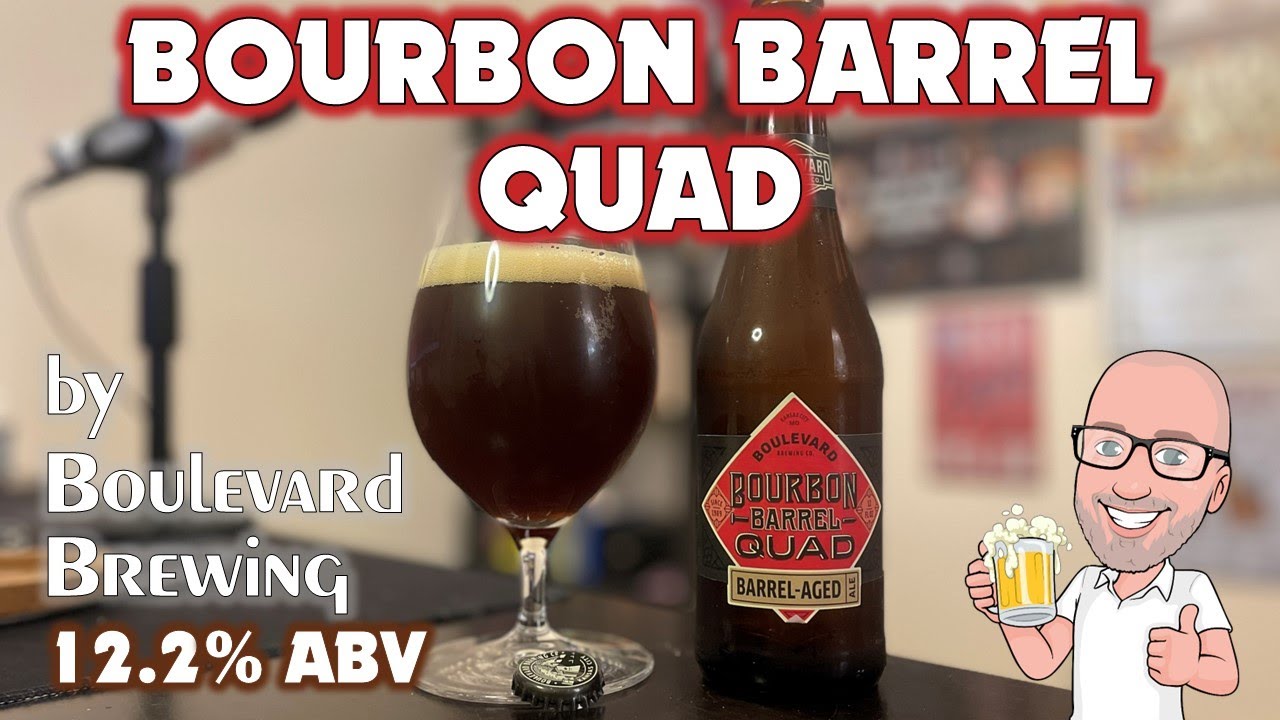 𝗕𝗼𝘂𝗿𝗯𝗼𝗻 𝗕𝗮𝗿𝗿𝗲𝗹 𝗤𝘂𝗮𝗱 by 𝐁𝐨𝐮𝐥𝐞𝐯𝐚𝐫𝐝 𝐁𝐫𝐞𝐰𝐢𝐧𝐠 Chad'z Beer Reviews ep1395
