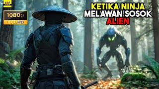 Pertarungan Para Ninja Terbaik Melawan Ras Alien - ALUR CERITA FILM