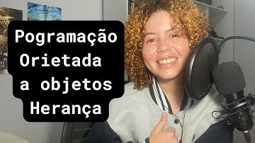 PROGRAMAÇÃO ORIENTADA A OBJETOS | HERANÇA | PYTHON
