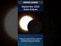Solar Eclipse September 21-22, 2025 | September 2025 Solar Eclipse