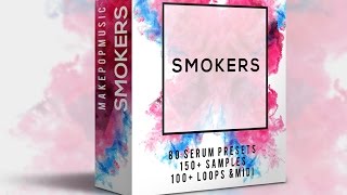 Serum Presets And Drum Samples - 'Smokers' Trailer Video