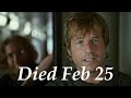 Two famous actors died on february 25th  remember