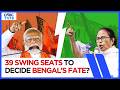 An Edge Of The Seat Thriller In West Bengal On The Cards; Will 39 Hinge Seats Flip The Result?