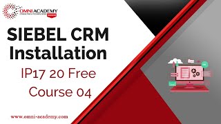 SIEBEL CRM Installation IP17 20 Free Course 04 Workshop in Karachi Lahore Pakistan Dubai