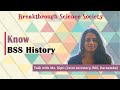 History of breakthrough science societybss  speaker msdipti b