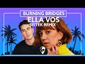Ella Vos - Burning Bridges (Sistek Remix) [Lyric Video]