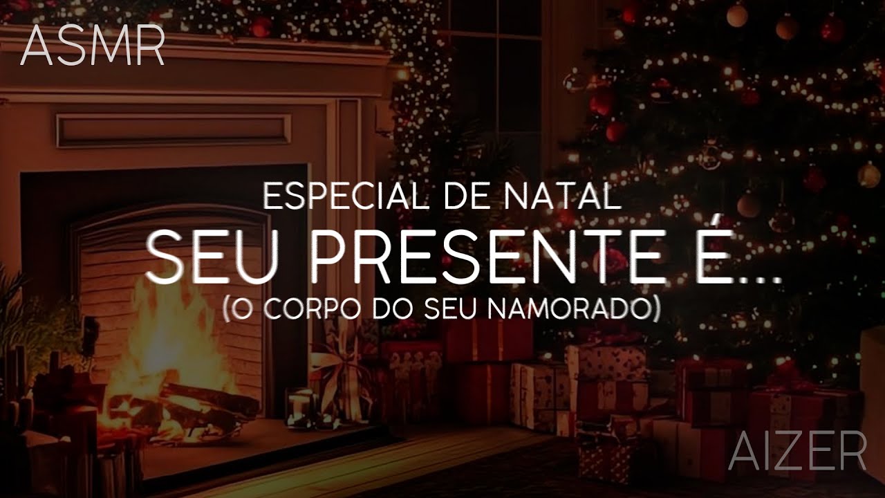 Pov: O seu presente é o corpo do seu namorado...🔥🎄 (Asmr especial de natal)