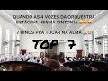 UM TOP 7 PRA ARREPIAR 😍 / OS 7 HINOS MAIS HARMÔNICOS  DO CANAL  EM 2019 💣 Deus Abençoe a Todos🙏🏽