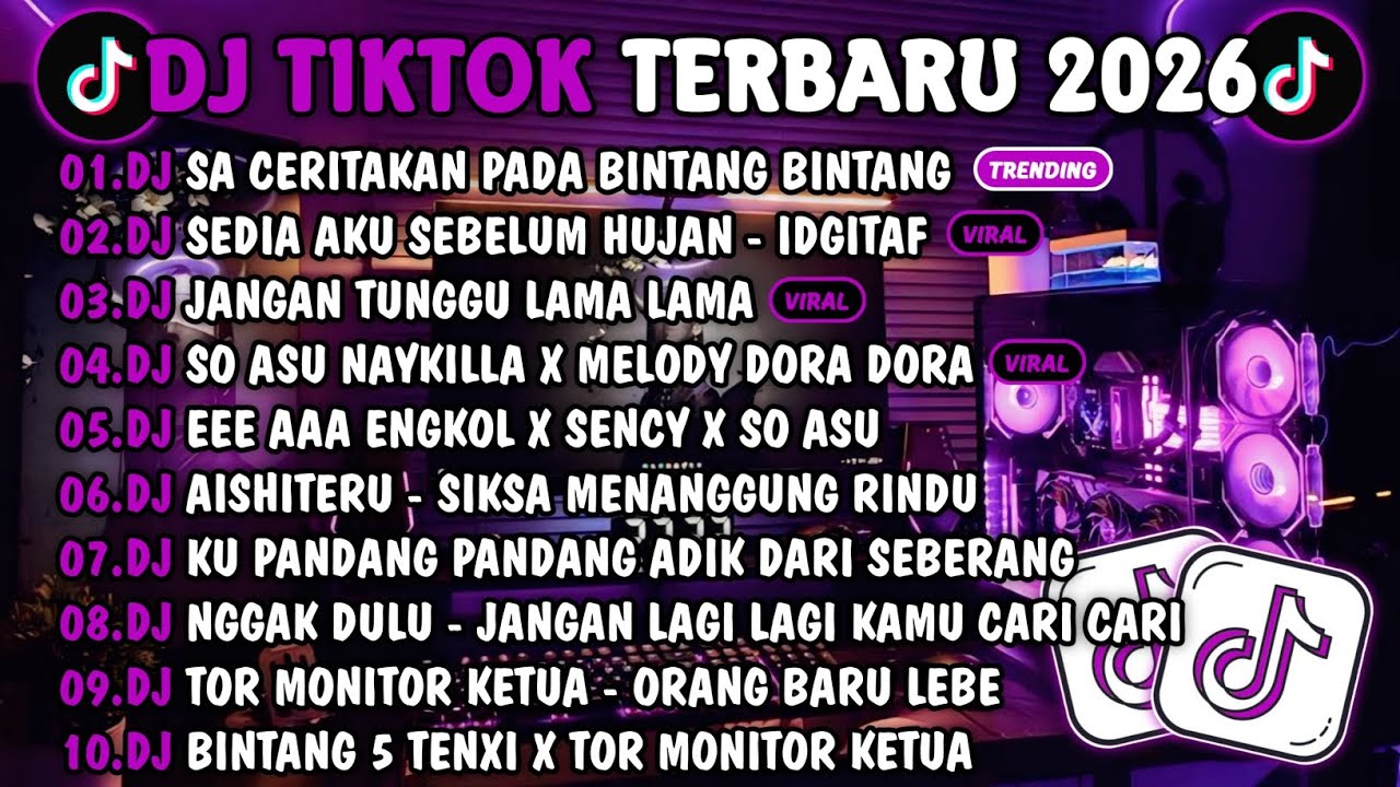 DJ TIKTOK TERBARU 2026-🎵DJ SA CERITAKAN PADA BINTANG BINTANG🎵DJ SEDIA AKU SEBELUM HUJAN - IDGITAF