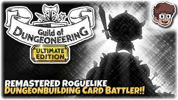 REMASTERED ROGUELIKE DUNGEON-BUILDING CARD BATTLER!! | Let