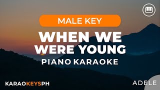 When We Were Young  Adele (Male Key  Piano Karaoke)