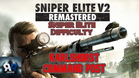 Sniper Elite Difficulty Walkthrough| Mission 7 [Karlshorst Command Post] |Sniper Elite V2 Remastered