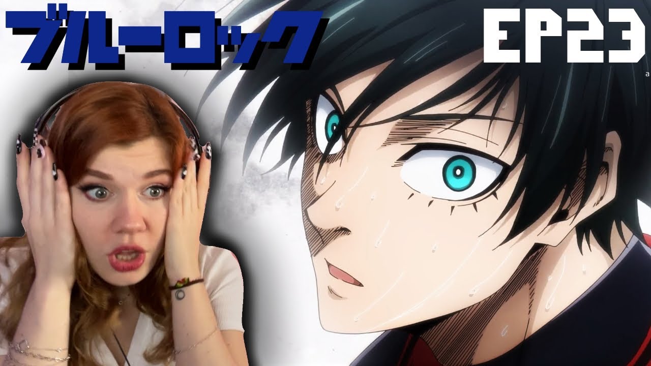 Blue Lock Episode 23 REACTION VIDEO!!! 