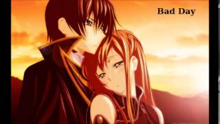 Nightcore - Bad Day (Daniel Powter)