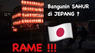 Download lagu Bangunin SAHUR ? di JEPANG 🇯🇵