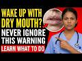 Over 60? Waking Up With a Dry Mouth Every Morning? Your Body Is Warning You About THIS