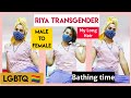 Ladyboy bathing time  riya transgender  male to female  woman in me  lgbtq