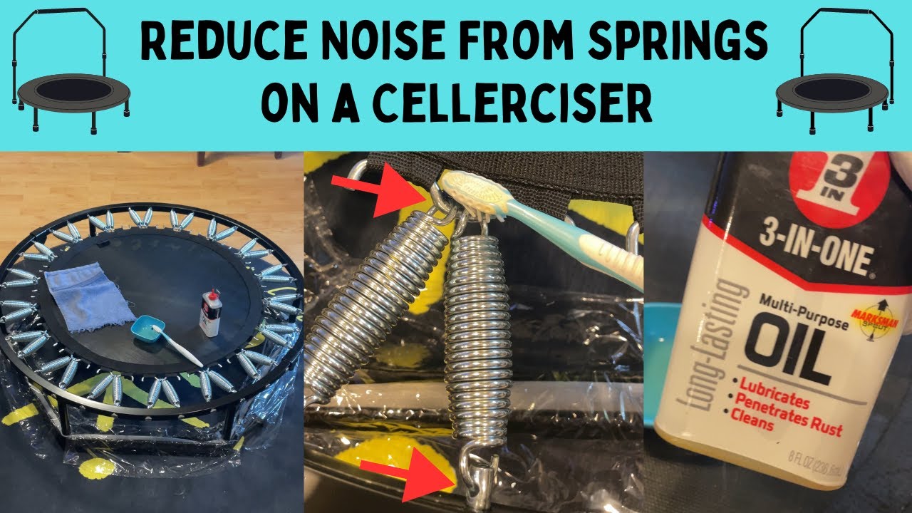 Reduce Noise On A Rebounder How to Oil a Cellerciser Rebounder Fix