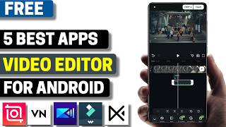 5 Best Free Video Editor Apps for Android 2026