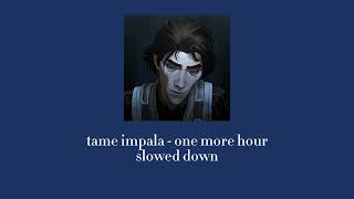  Slowed Down  One More Hour