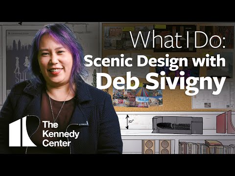 What I Do: Scenic Design with Deb Sivigny