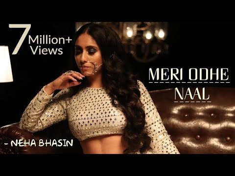 Meri Odhe Naal | Neha Bhasin | Full Video