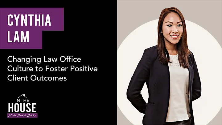 CYNTHIA LAM - Changing Law Office Culture to Foste...