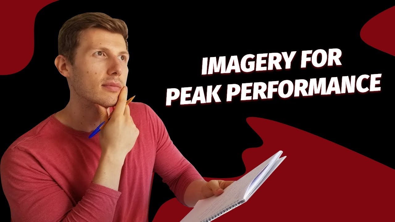 Imagery for Peak Performance │Sports Psychology