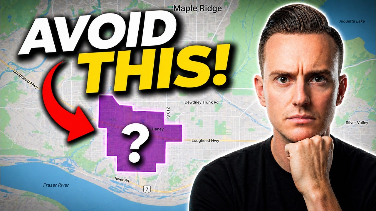 DON’T Pick the WRONG Neighbourhood in Maple Ridge!