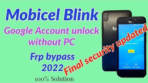 Mobicel Blink Google Account unlock without PC Final security updated 2022.Frp bypass Mobicel Blink