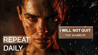 I WILL NOT QUIT🛡️  | Activating Your WARRIOR Archetype (Identity Activation)