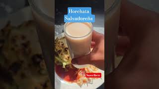 HORCHATA SALVADOREÑA #receta #cocinaconsabor #canaldecocina #comida #cocina