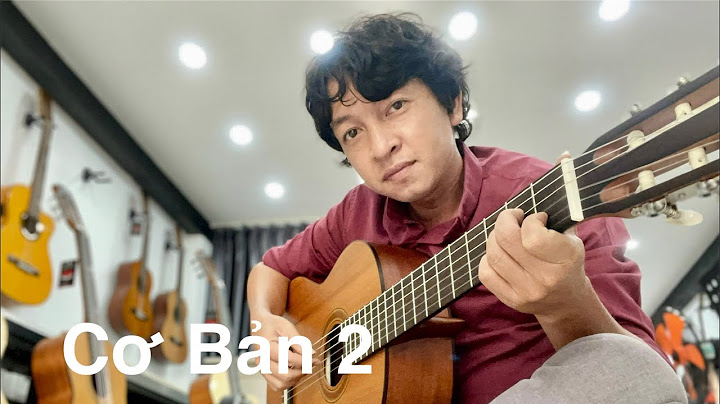 Hướng dẫn chơi guitar cơ bản