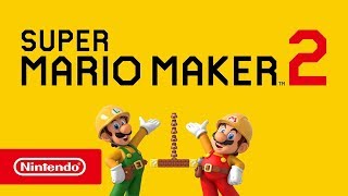 Super Mario Maker 2 - Overview trailer (Nintendo Switch)