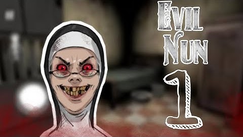 Evil Nun:1 | Main door escape in 4 minutes| full gameplay walkthrough