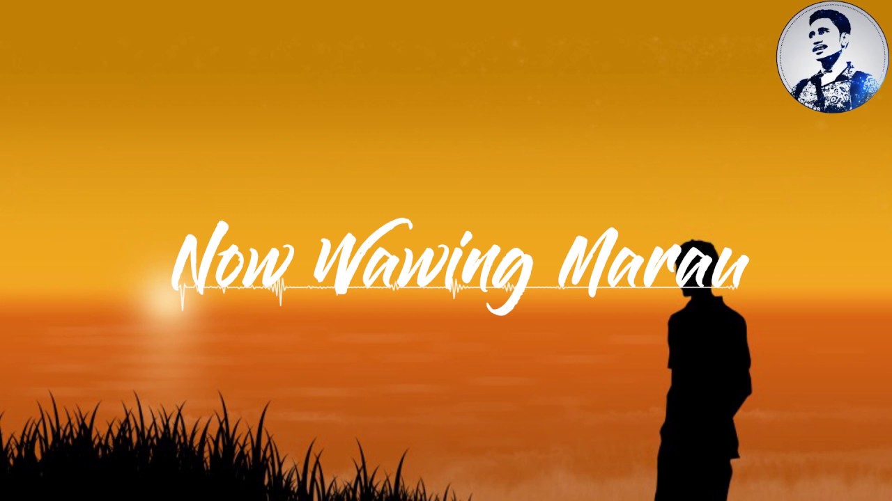 NOW WAWING MARAU - MARAU GROUP (OFFICIAL MUSIC)