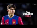 Pau cubarsi 2024  the perfect talent  skills passes  tackles 