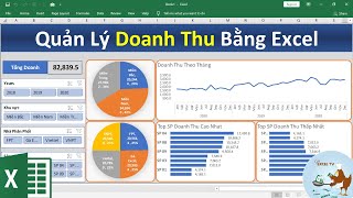 Quản lý doanh thu tự động bằng Excel (Dashboard Siêu Hay) Quản lý doanh thu tự động bằng Excel (Dashboard Siêu Hay)