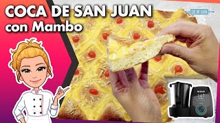 ? COCA de SAN JUAN con CREMA PASTELERA en Mambo de Cecotec ¡DELICIOSA! 