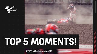 Top 5 MotoGP™ Moments 😱 | 2023 #IndonesianGP