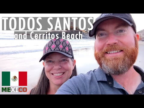 🇲🇽 The BEST of Baja California Sur!! Todos Santos & Cerritos Beach …a MUST DO day trip from CABO!