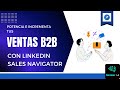 Capta nuevos clientes en Linkedin con Sales Navigator