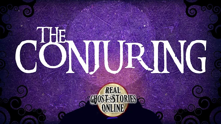 The True Story of The Conjuring