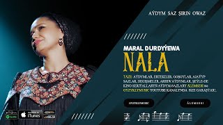 Maral Durdyyewa - Nala Official Video
